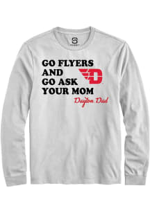 Summit Sportswear Dayton Flyers White Go Ask Your Mom Long Sleeve T Shirt