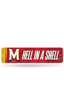 Maryland Terrapins Hell In A Shell 4x15 Metal Street Sign - Silver