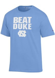 Champion North Carolina Tar Heels Light Blue Beat Duke Short Sleeve T Shirt