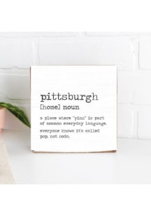 Pittsburgh Pittsburgh Dictionary Sign - White