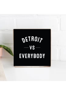 Detroit Detroit vs Everybody Sign - Black