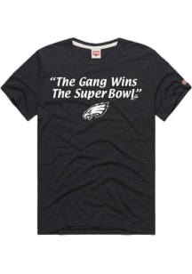 Homage Philadelphia Eagles Black The Gang Wins The Super Bowl Short Sleeve Fashion T Shirt