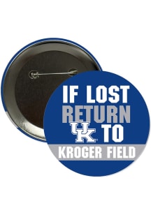 Kentucky Wildcats 3" If Lost Return To Kroger Field Button - Blue