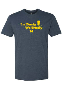 Dusty May Michigan Wolverines Navy Blue In Dusty We Trusty Short Sleeve Player T Shirt