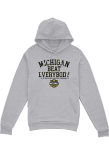 BreakingT Michigan Wolverines Mens Grey Beat Everybody National Champions Fashion Hood