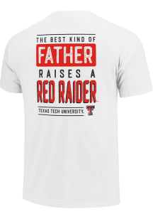 Texas Tech Red Raiders White Best Kind Of Father Short Sleeve T Shirt
