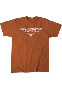 Teagan Kavan Texas Longhorns Burnt Orange Kavan is My Hero Short Sleeve Fashion Player T Shirt