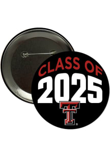 Texas Tech Red Raiders 3" Class of 2025 Button - Red
